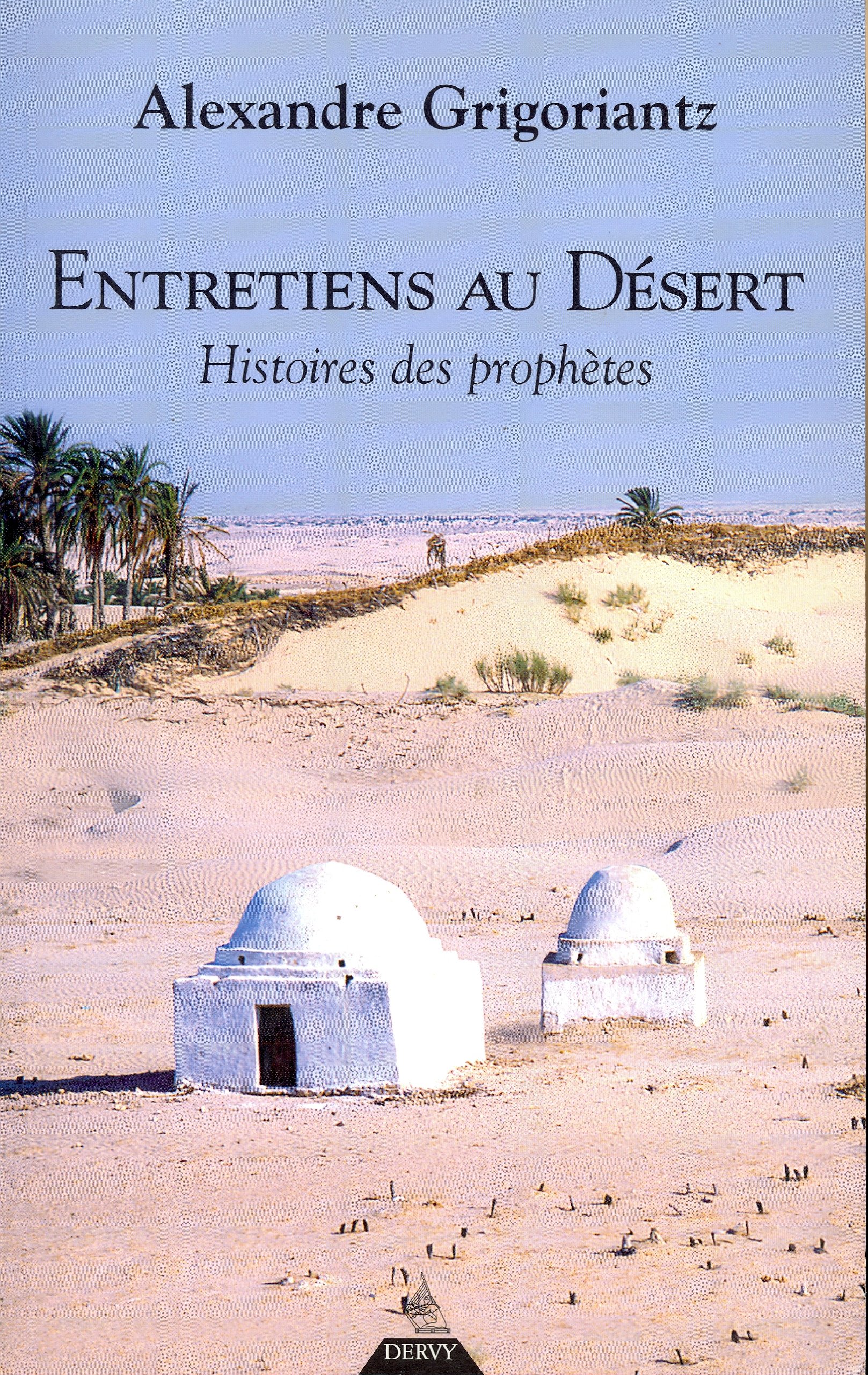 ENTRETIENS AU DESERT