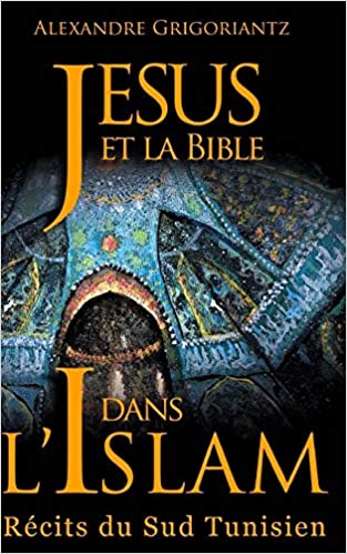 JESUS ET LA BIBLE DANS L’ISLAM